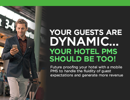 Your Guests Are Dynamic Your Hotel Management Software Should be Too!