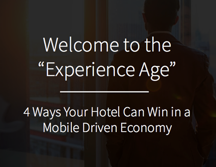 5 Ways Your Hotel Can Win in a Mobile Driven Economy